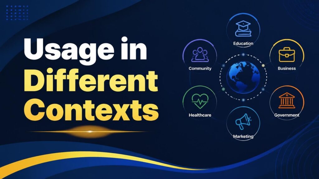 Usage in Different Contexts