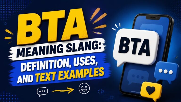 bta meaning slang
